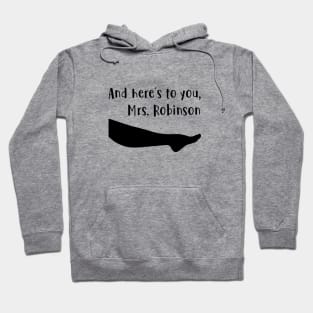 Mrs Robinson,black Hoodie